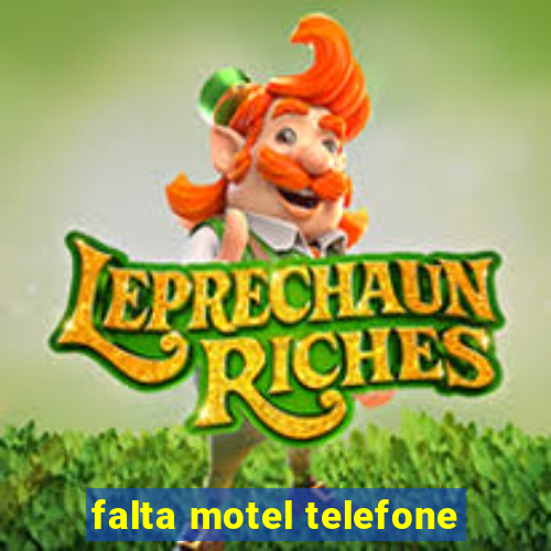 falta motel telefone